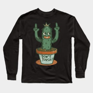 Don't Touch! Funny Cactus vintage style Long Sleeve T-Shirt